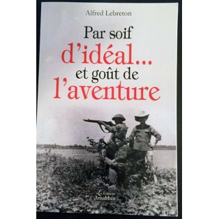 1. Par soif d'idéal... et goût de l'aventure de Alfred Lebreton aux éditions Amalthée