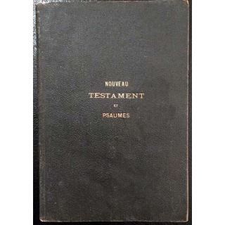 1. Le nouveau testament de notre seigneur Jésus-Christ version d'Ostervald 1893