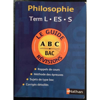 1. Le guide révision philosophie Terminal L - ES - S aux éditions Nathan