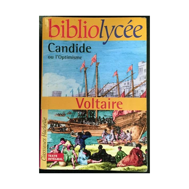 1. Candide ou l'Optimisme de Voltaire aux éditions Hachette