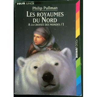 1. Les royaumes du nord à la croisée des mondes de Philip Pullman aux éditions Gallimard