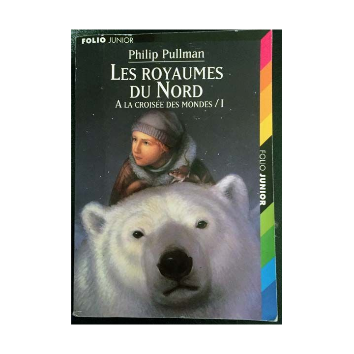 1. Les royaumes du nord à la croisée des mondes de Philip Pullman aux éditions Gallimard