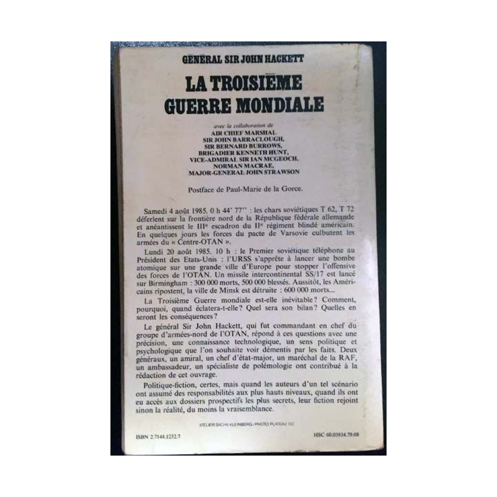 1. La troisième guerre mondiale 4 aout / 22 aout 1985 de Général Sir John Hackett aux éditions Belfond