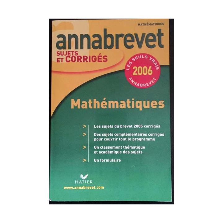1. Annabrevet sujets et corrigés 2006 Mathématiques aux éditions Hatier