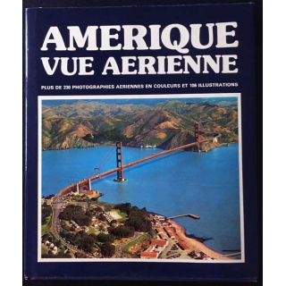 1. Amérique vue aérienne aux éditions Geocolor