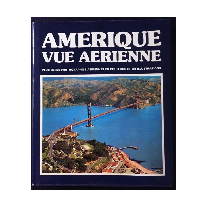 1. Amérique vue aérienne aux éditions Geocolor