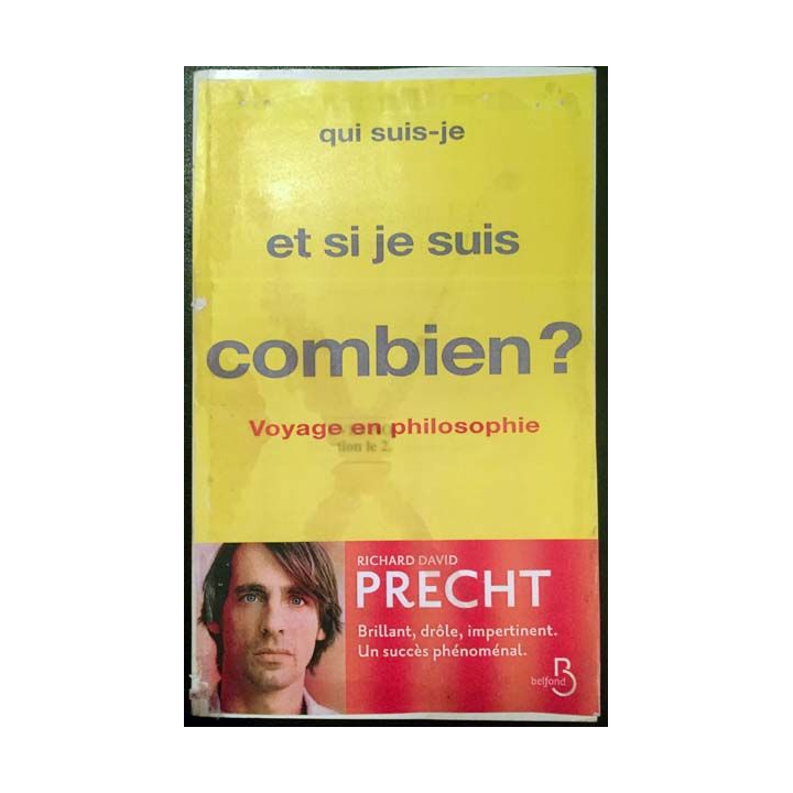 1. Qui suis-je et, si je suis, combien ? de Richard David Precht aux éditions Belfond