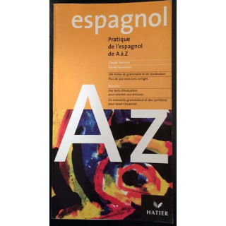 1. Pratique de l'espagnol de A à Z de Claude Mariani et Daniel Vassivière aux éditions Hatier