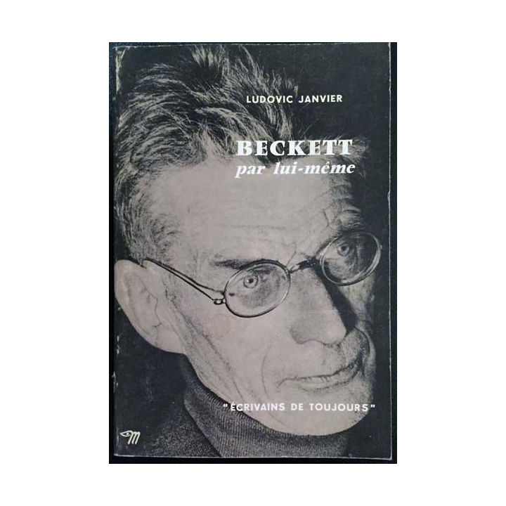 1. Beckett par lui même de Ludovic Janvier aux éditions du Seuil