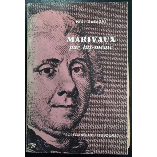 1. Marivaux par lui même de Paul Gazagne aux éditions du Seuil