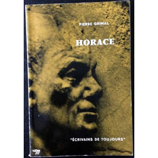 1. Horace par lui même de Pierre Grimal aux éditions du Seuil