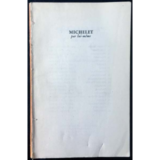 1. Michelet par lui même aux éditions du Seuil