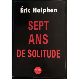 1. Sept ans de solitude de Éric Halphen aux éditions Denoël