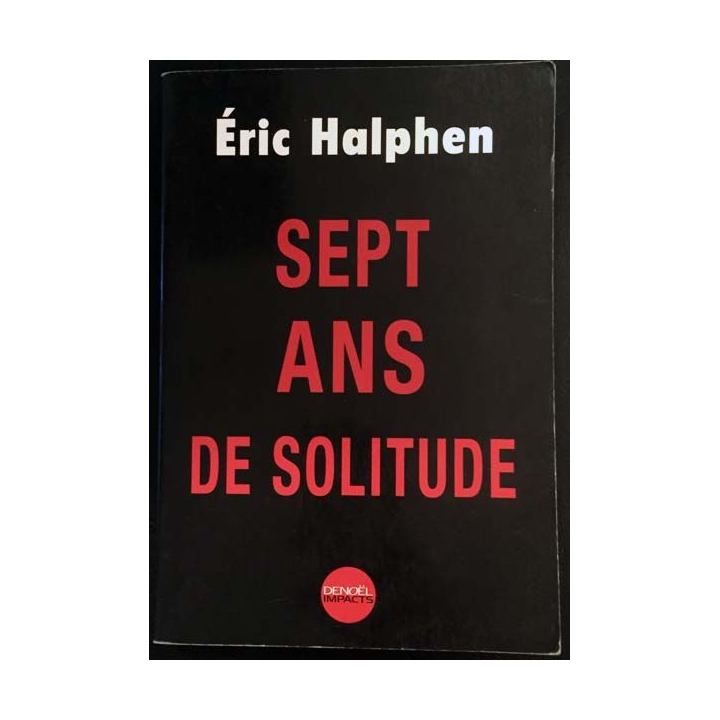 1. Sept ans de solitude de Éric Halphen aux éditions Denoël