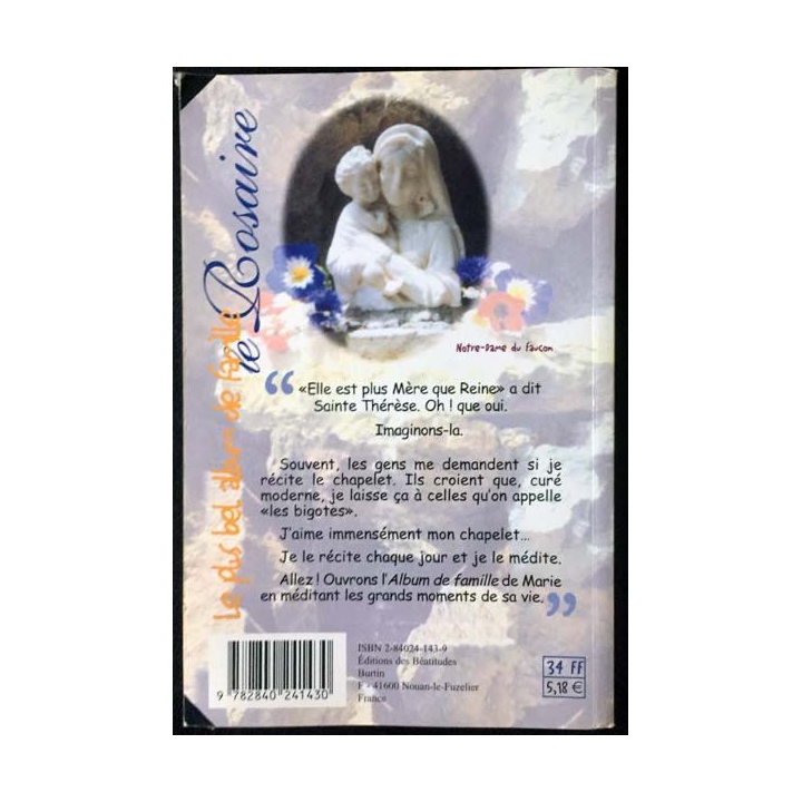 1. Le plus bel album de famille le Rosaire de Guy Gilbert aux éditions des Béatitudes