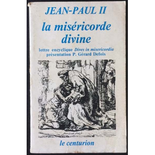 1. La miséricorde divine de Jean-Paul II aux éditions du Centurion