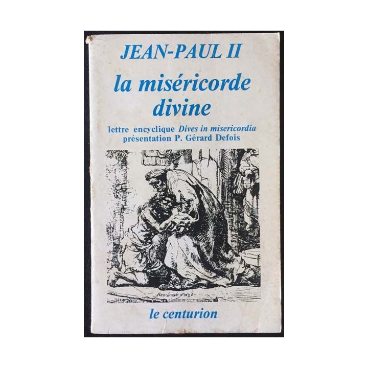 1. La miséricorde divine de Jean-Paul II aux éditions du Centurion