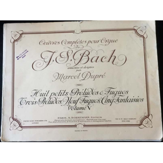 1. Oeuvres complètes pour Orgue de J.-S Bach annotées et doigtées par Marcel Dupré Volume V