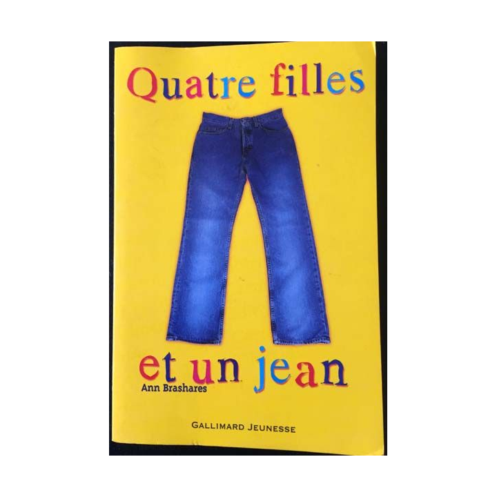 1. Quatre filles et un jean de Ann Brashares aux éditions Galliamard Jeunesse