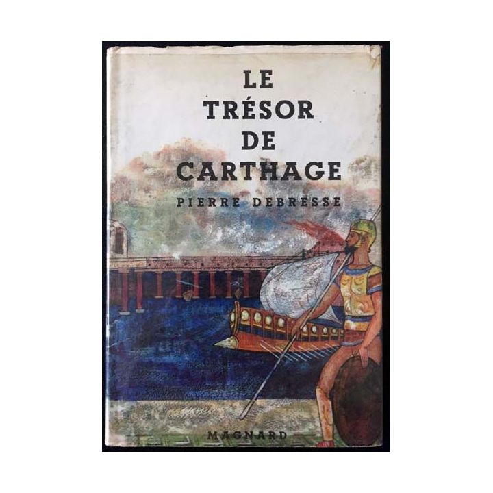 1. Le trésor de carthage de Pierre Debresse aux éditions Magnard