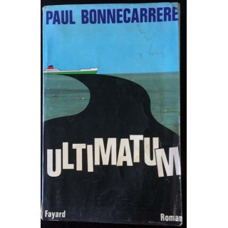1. Ultimatum de Paul Bonnecarrere aux éditions Fayard