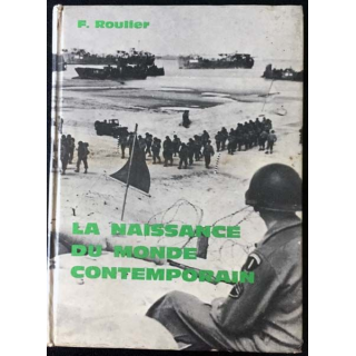 1. La naissance du monde contemporain de F. Roulier aux éditions de Gigord