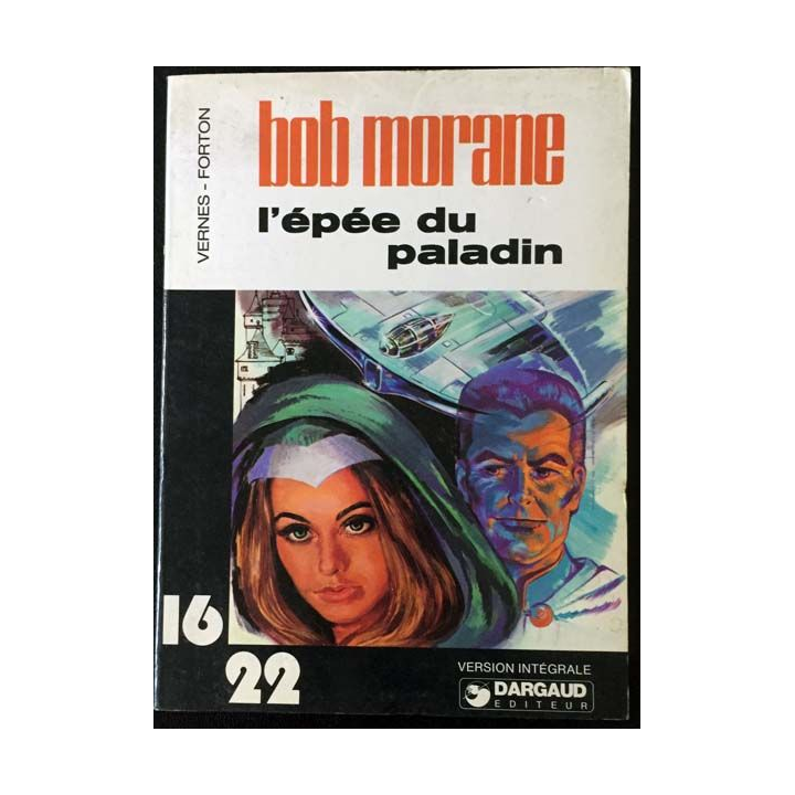 1. L'épée du Paladin une aventure de Bob Morane aux éditions Dargaud
