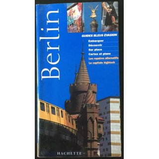 1. Guides bleus évasion Berlin aux éditions Hachette
