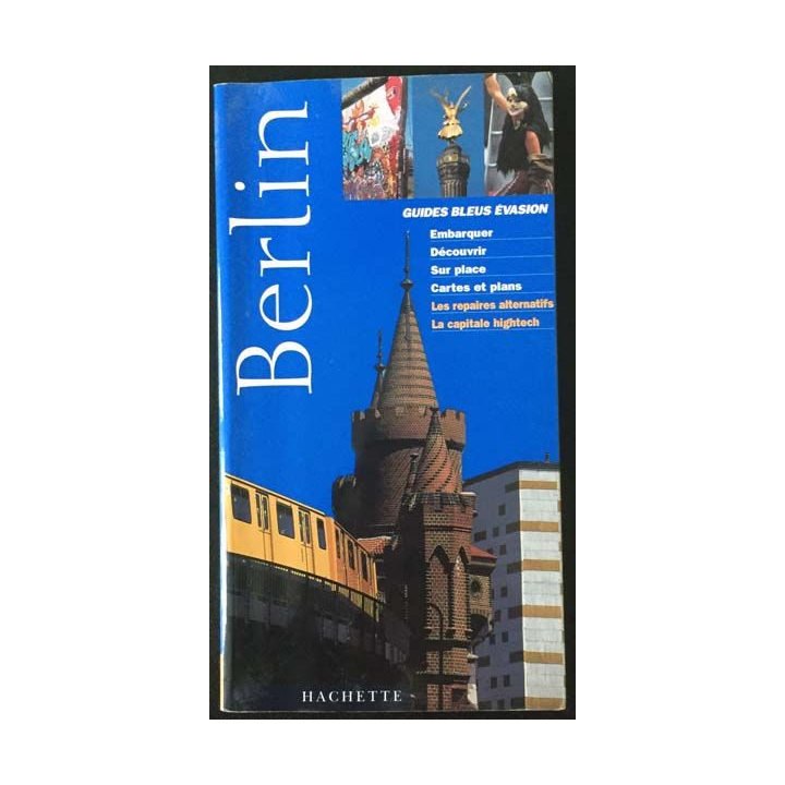 1. Guides bleus évasion Berlin aux éditions Hachette