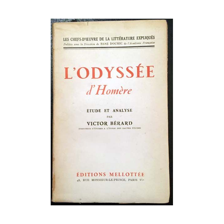 1. L'odyssée d'Homère étude et analyse par Victor Bérard aux éditions Mellottée