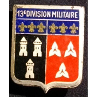 DIVISION MILITAIRE : insigne de la 13° division militaire en émail fabrication Drago boléro allongé
