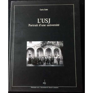 1. L'USJ Portrait d'une université de Carla Eddé aux éditions Presses de l'université Saint-Joseph