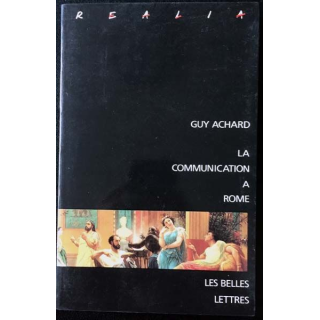 1. La communication à Rome de Guy Achard aux éditions Les belles lettres