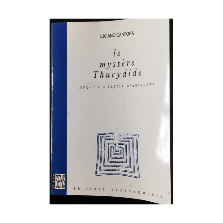 1. Le mystère Thucydide de Luciano Canfora aux éditions Desjonqueres