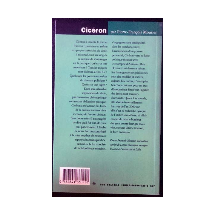 1. Cicéron l'avocat et la république de Pierre-François Mourier aux éditions Michalon