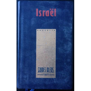 1. Guides bleus - Israël aux éditions Hachette