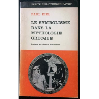 1. Le symbolisme dans la mythologie grecques de Paul Diel aux éditions Payot