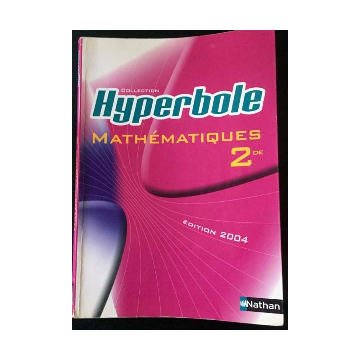 1. Mathématiques 2de édition 2004 aux éditions Nathan