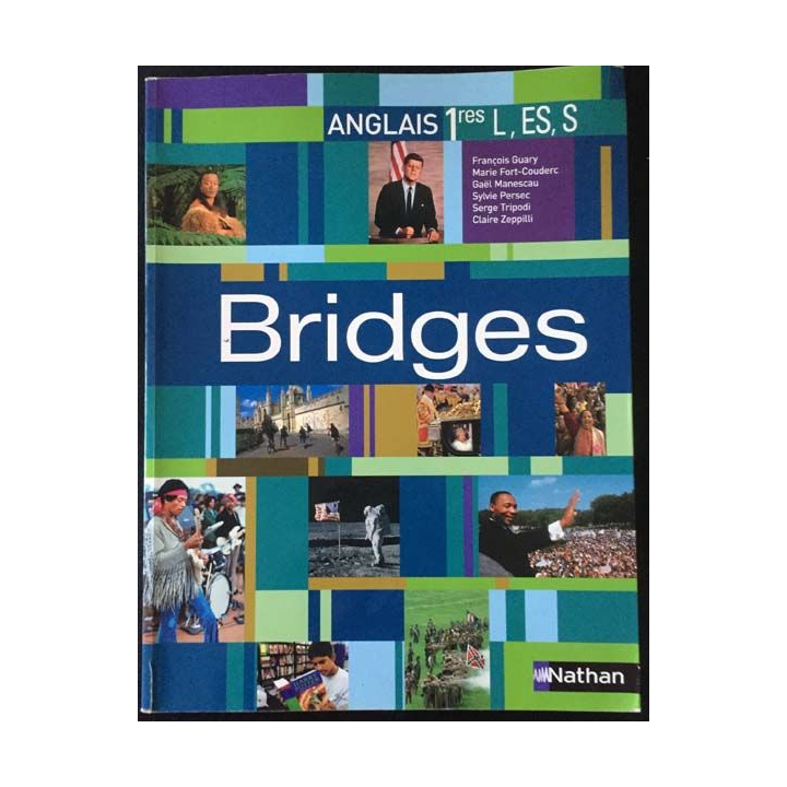 1. Anglais Bridges programme 2004 1res L,ES,S aux éditions Nathan