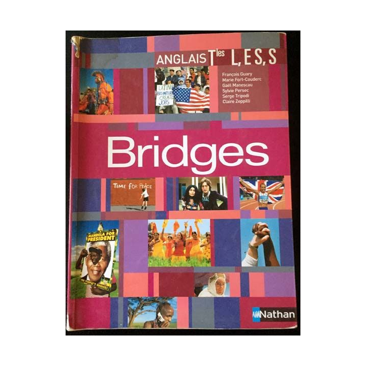 1. Anglais Bridges programme 2004 Tles L,ES,S aux éditions Nathan