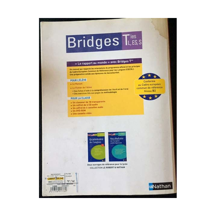 1. Anglais Bridges programme 2004 Tles L,ES,S aux éditions Nathan
