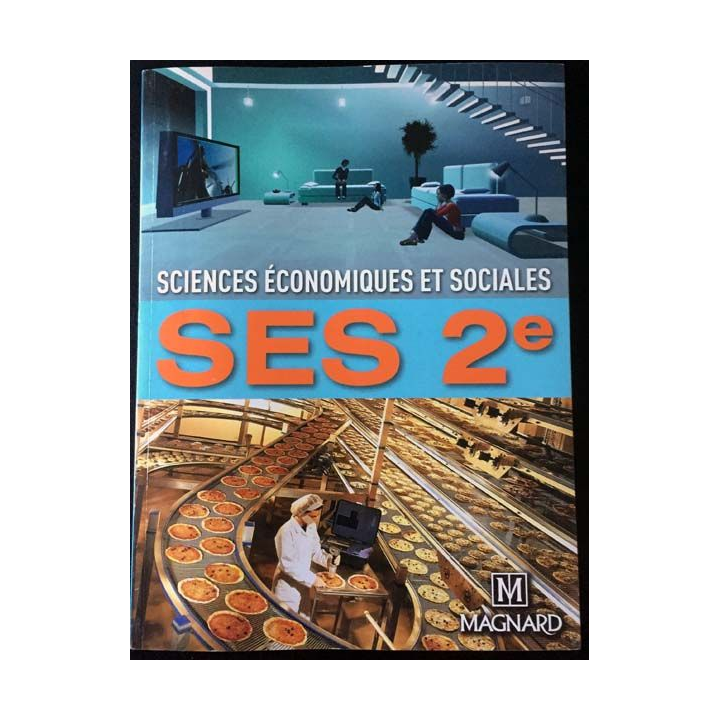 1. Sciences économiques et sociales - SES 2e aux éditions Magnard