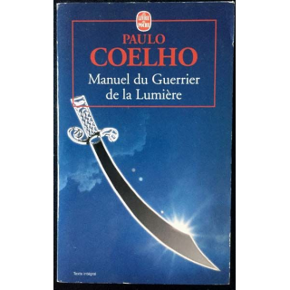 1. Manuel du Guerrier de la Lumière de Paulo Coelho aux éditions Anne Carrière