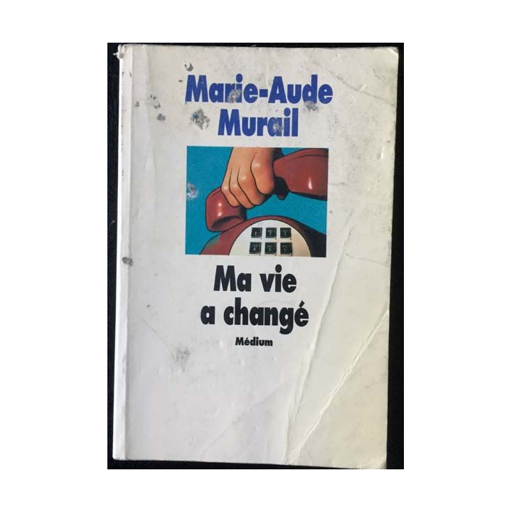 1. Ma vie a changé de Marie-Aude Murail aux éditions Médium