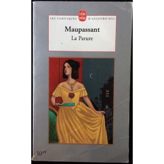 1. La Parure de Guy de Maupassant aux éditions Le livre de poche