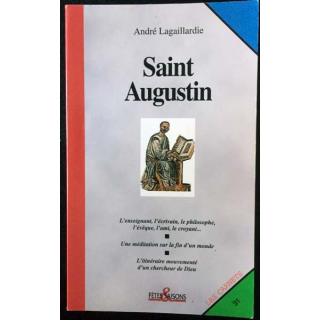 1. Saint Augustin de André Lagaillardie aux éditions Fêtes & Saisons