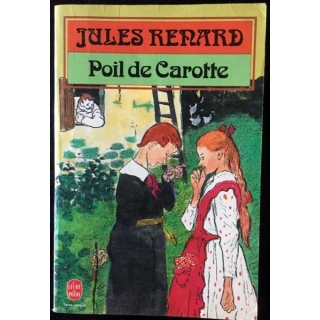 1. Poil de Carotte de Jules Renard aux éditions Le livre de poche