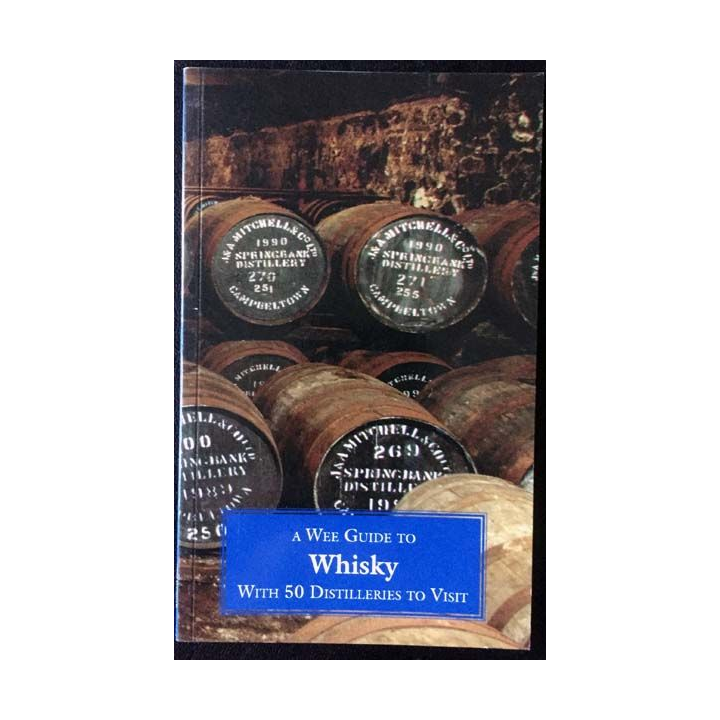 1. A wee guide to whisky de Euan Mitchell aux éditions Goblinshead