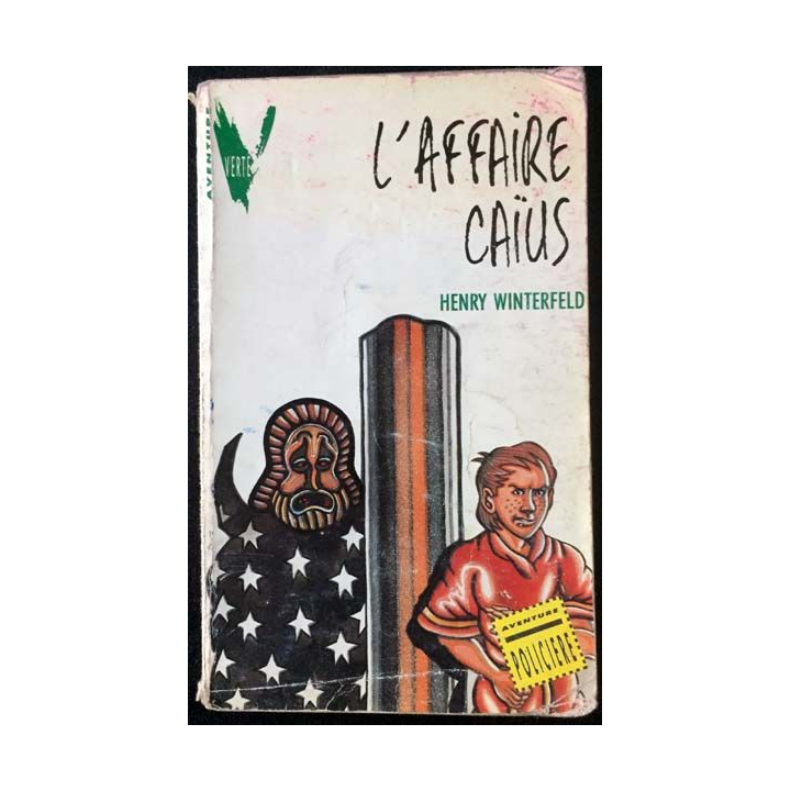 1. L'affaire Caïus de Henry Winterfeld aux éditions Hachette Jeunesse
