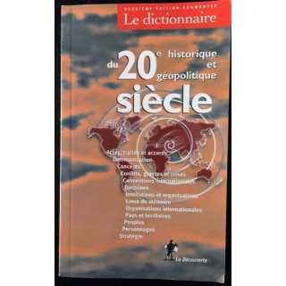 1. Le dictionnaire historique et géopolitique du 20e siècle